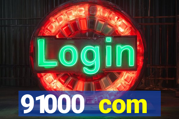 91000 com plataforma de jogos